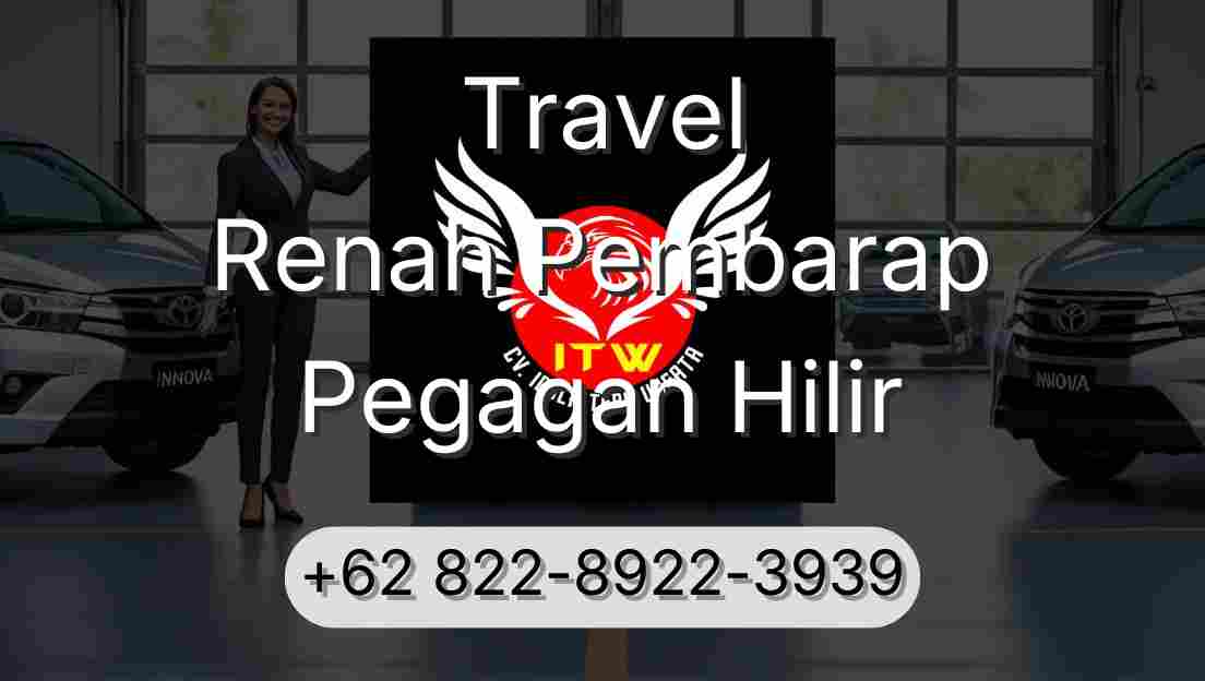 Travel Renah Pembarap Pegagan Hilir