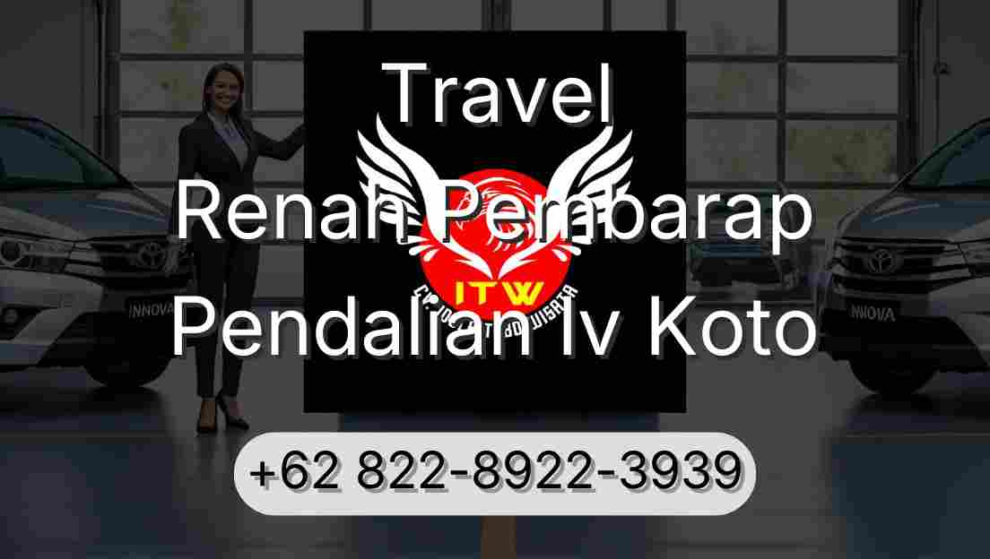 Travel Renah Pembarap Pendalian Iv Koto