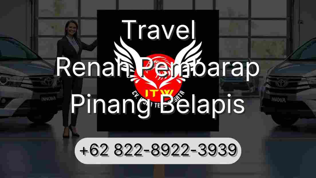 Travel Renah Pembarap Pinang Belapis