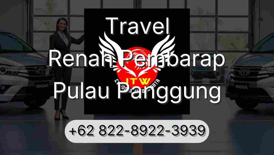 Travel Renah Pembarap Pulau Panggung