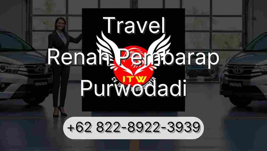 Travel Renah Pembarap Purwodadi