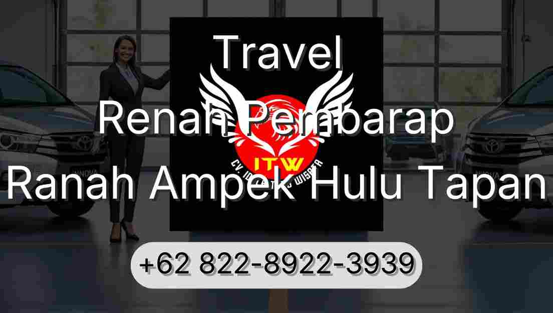 Travel Renah Pembarap Ranah Ampek Hulu Tapan
