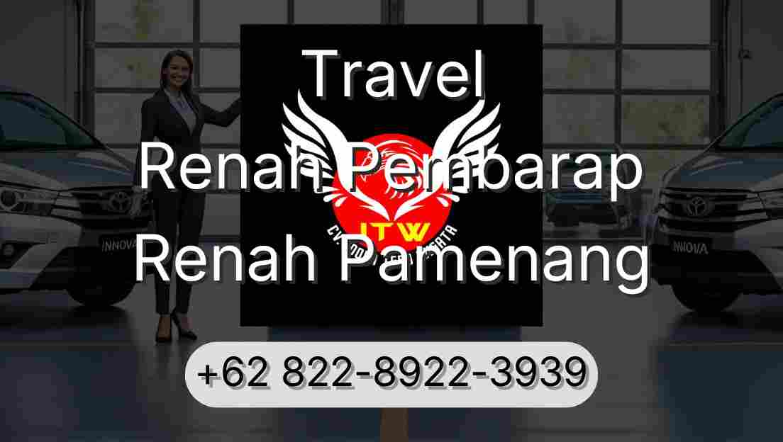 Travel Renah Pembarap Renah Pamenang