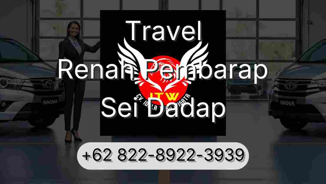 Travel Renah Pembarap Sei Dadap