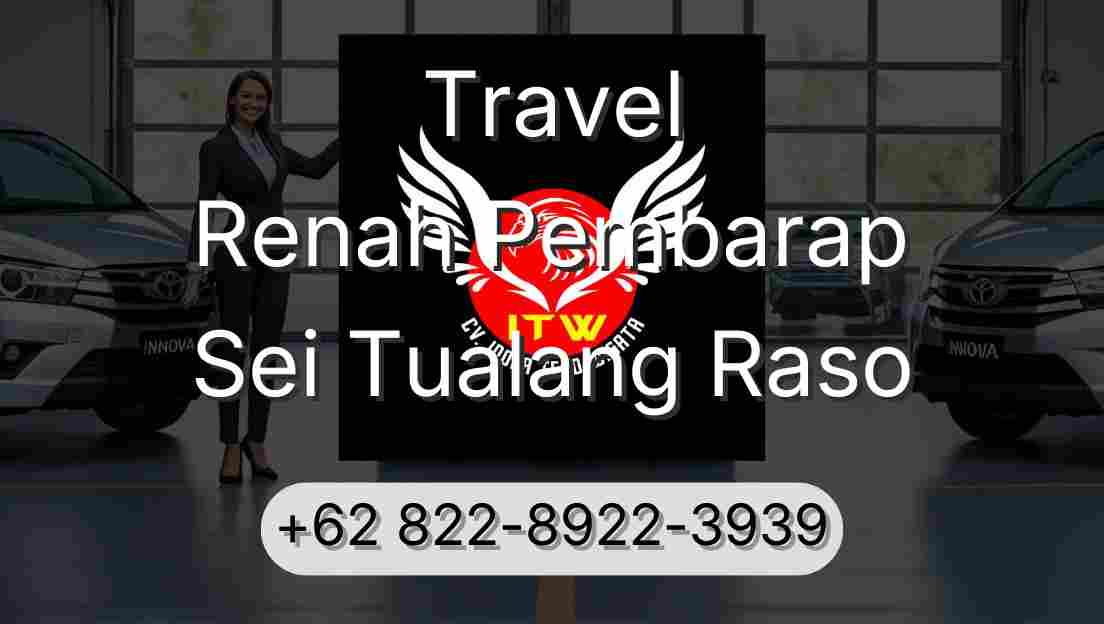 Travel Renah Pembarap Sei Tualang Raso