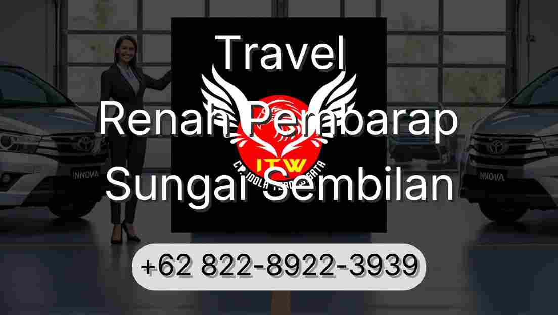 Travel Renah Pembarap Sungai Sembilan
