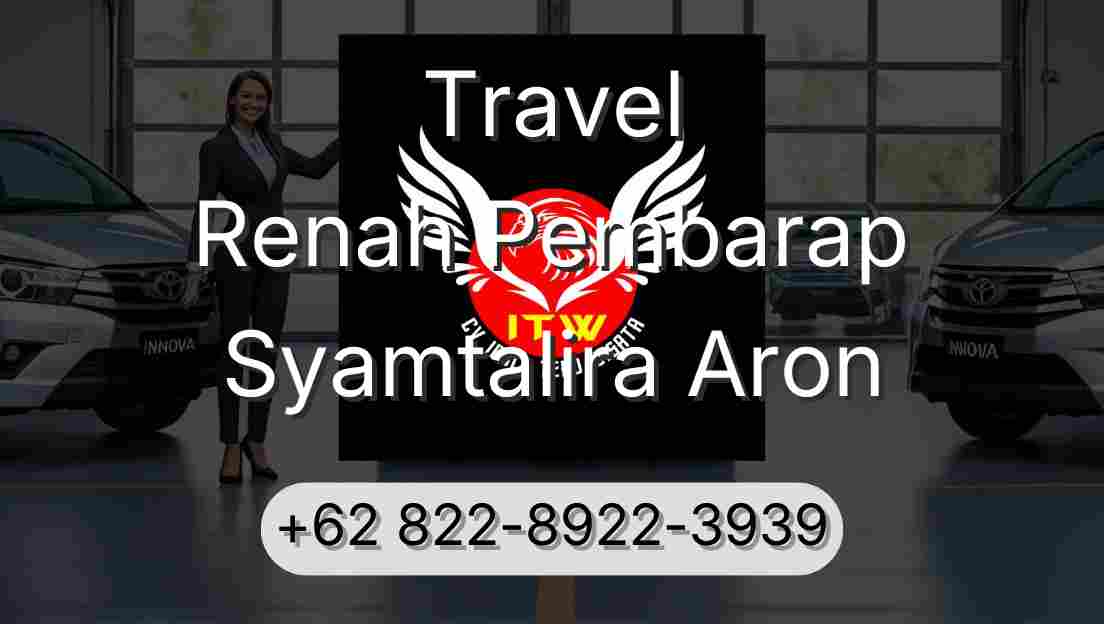Travel Renah Pembarap Syamtalira Aron