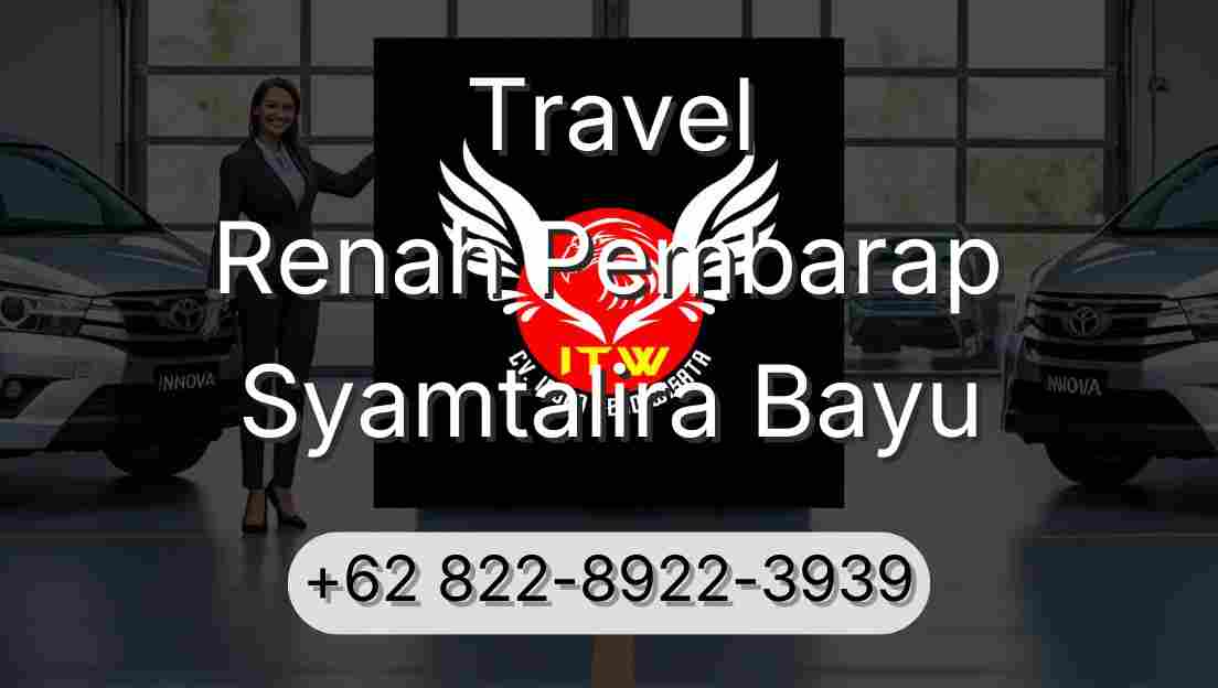Travel Renah Pembarap Syamtalira Bayu