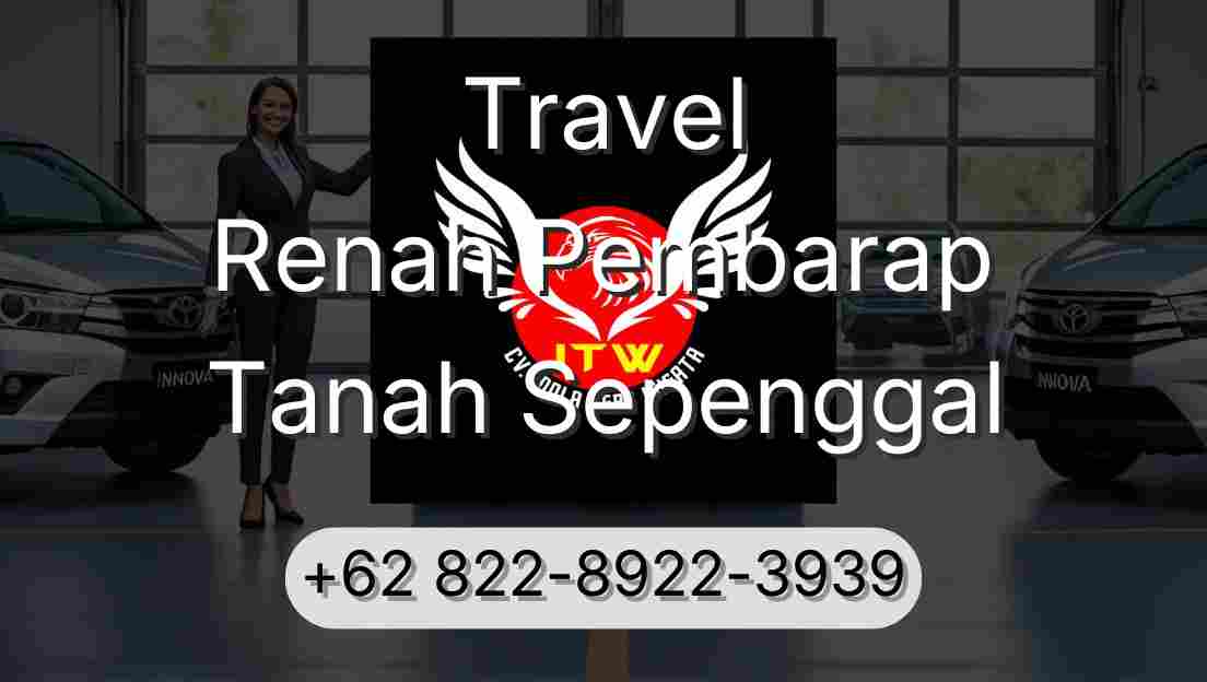 Travel Renah Pembarap Tanah Sepenggal