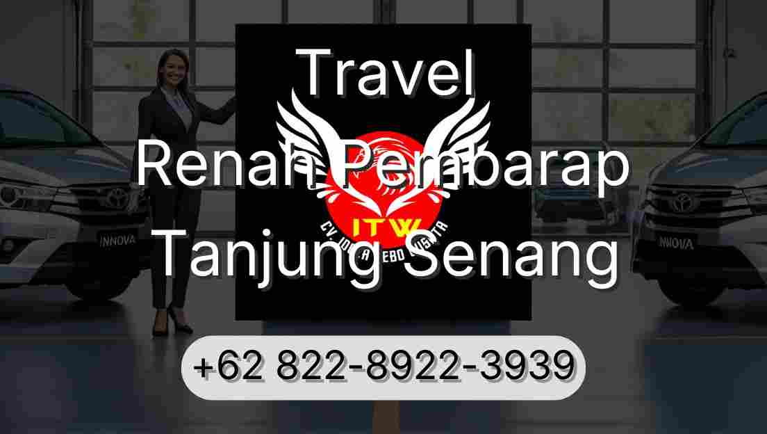 Travel Renah Pembarap Tanjung Senang