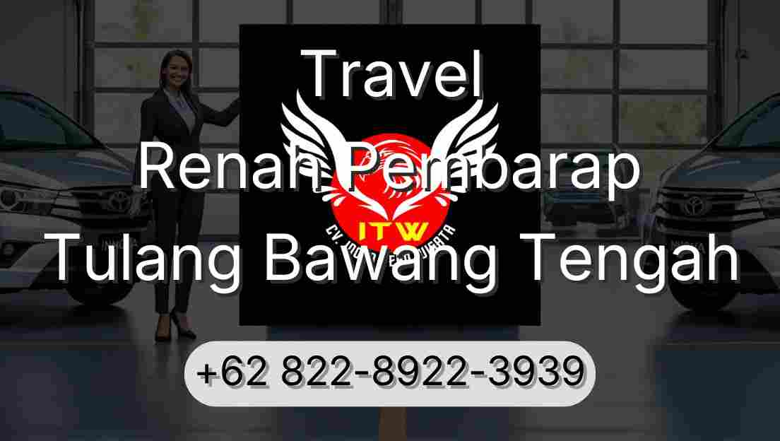 Travel Renah Pembarap Tulang Bawang Tengah