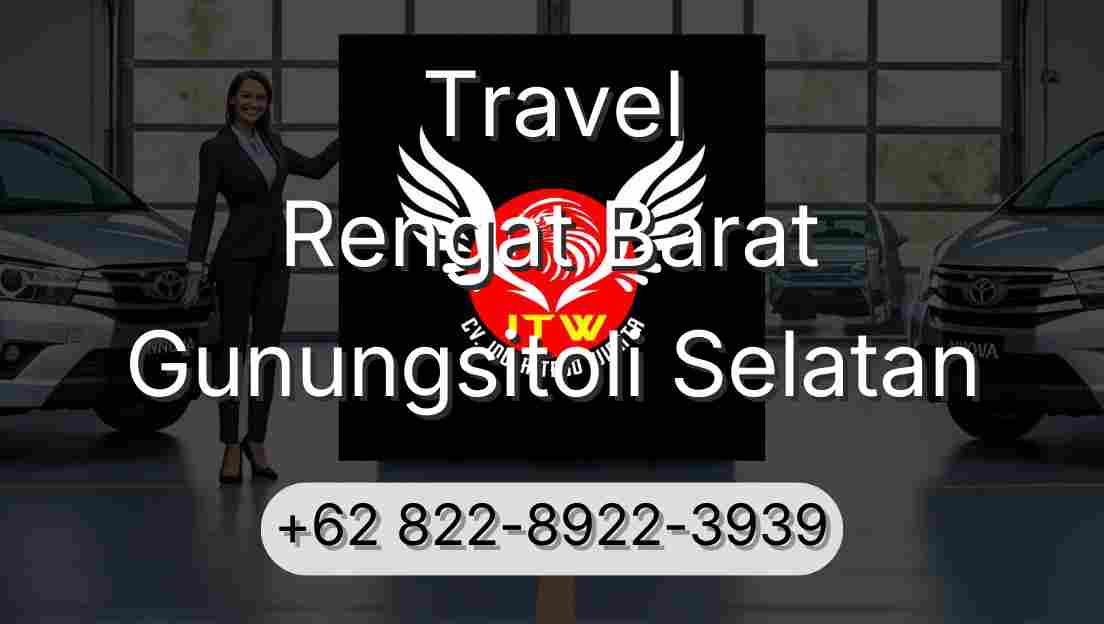 Travel Rengat Barat Gunungsitoli Selatan