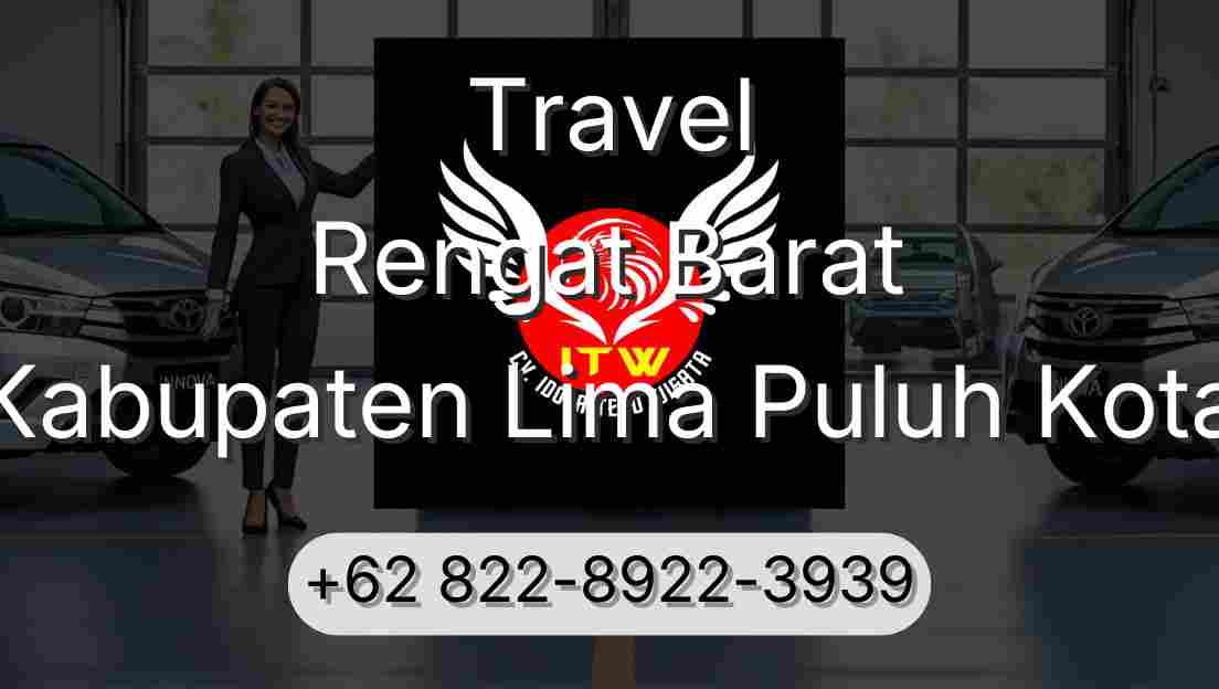 Travel Rengat Barat Kabupaten Lima Puluh Kota