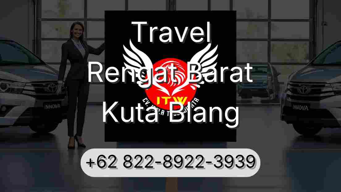 Travel Rengat Barat Kuta Blang