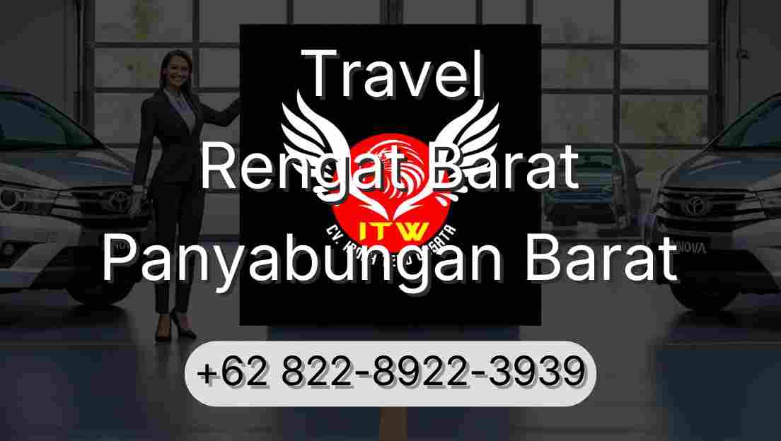 Travel Rengat Barat Panyabungan Barat