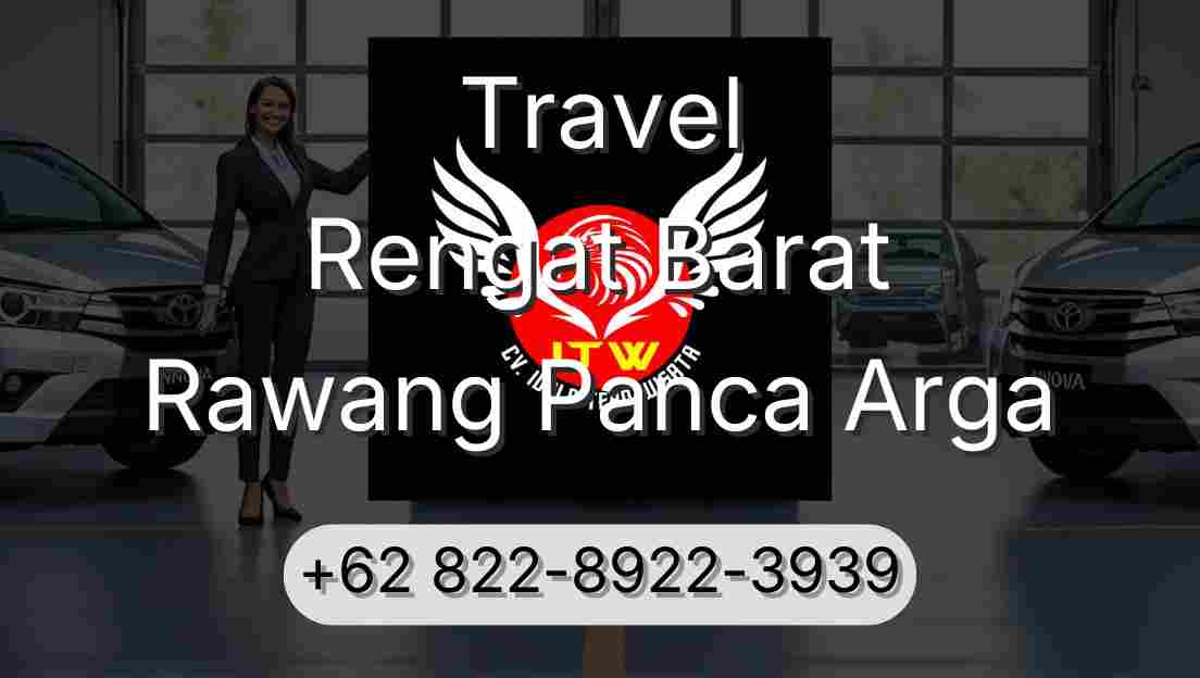 Travel Rengat Barat Rawang Panca Arga