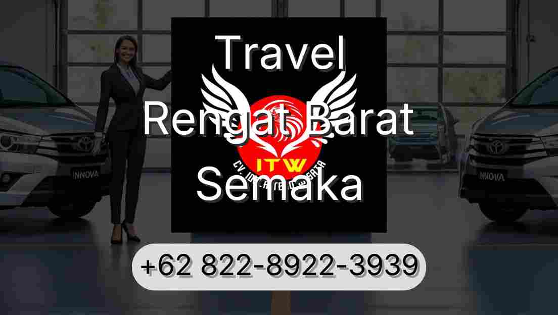 Travel Rengat Barat Semaka