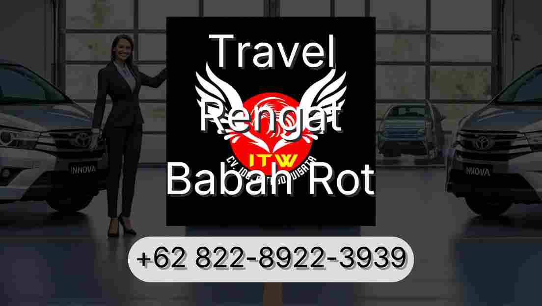Travel Rengat Babah Rot