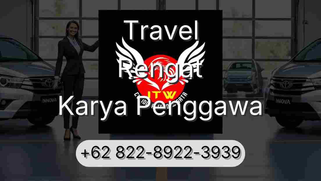 Travel Rengat Karya Penggawa