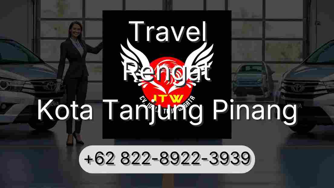 Travel Rengat Kota Tanjung Pinang