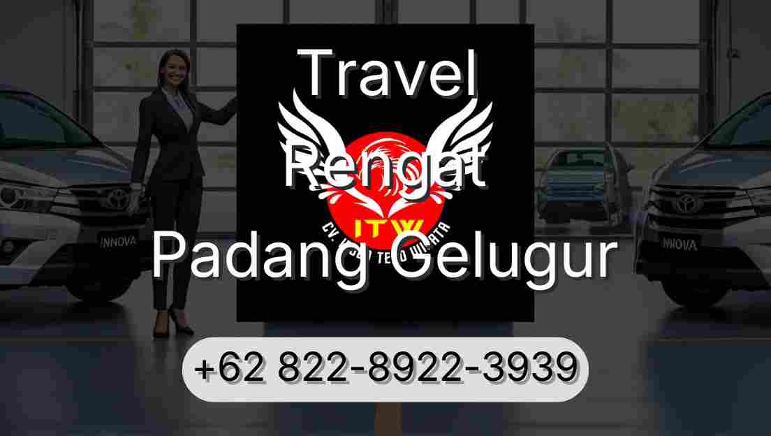 Travel Rengat Padang Gelugur