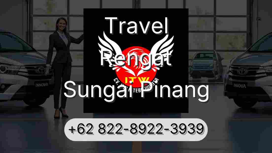 Travel Rengat Sungai Pinang
