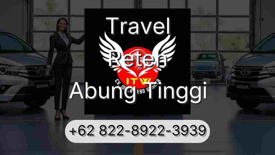Travel Reteh Abung Tinggi