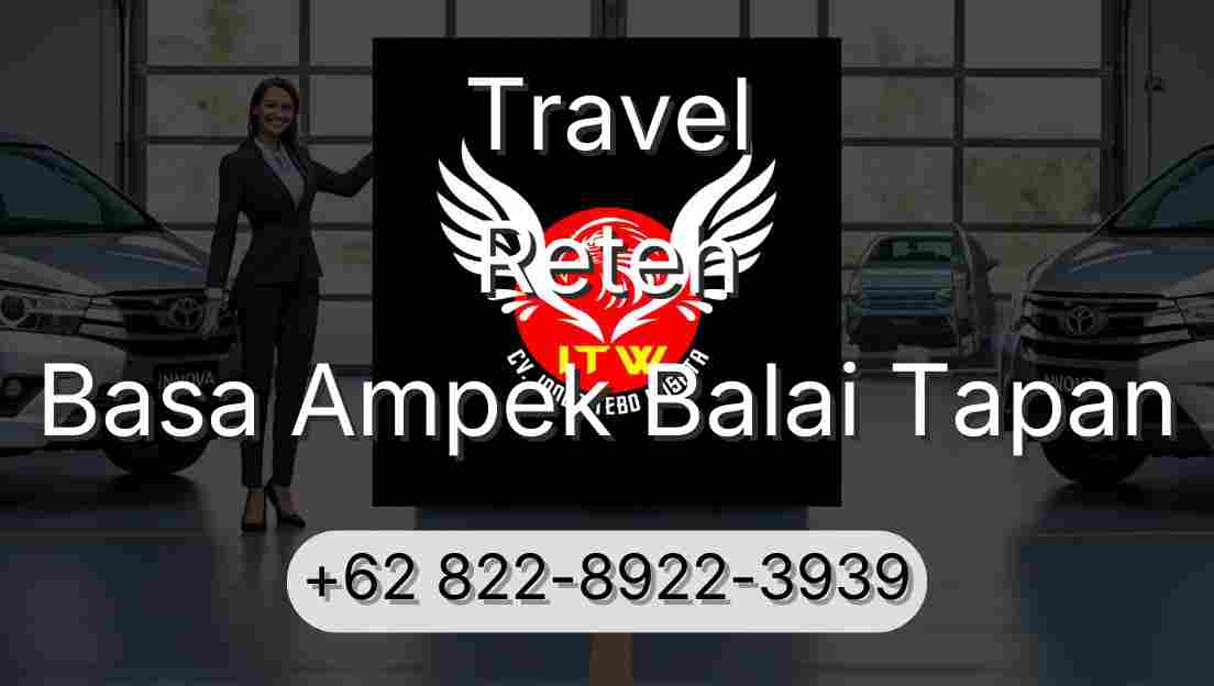 Travel Reteh Basa Ampek Balai Tapan