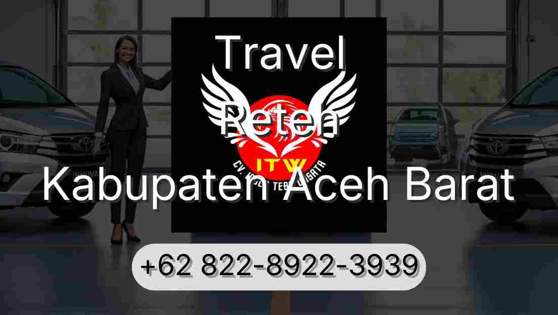 Travel Reteh Kabupaten Aceh Barat