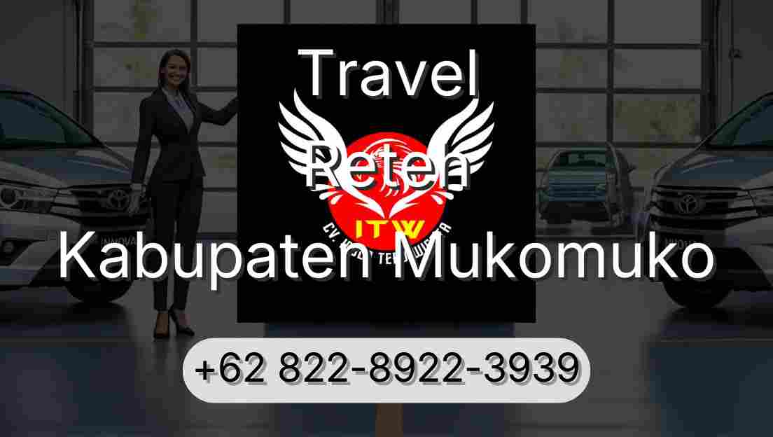 Travel Reteh Kabupaten Mukomuko
