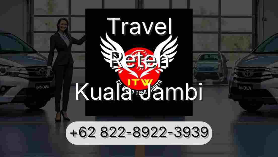 Travel Reteh Kuala Jambi