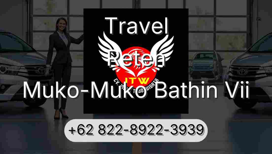Travel Reteh Muko-Muko Bathin Vii
