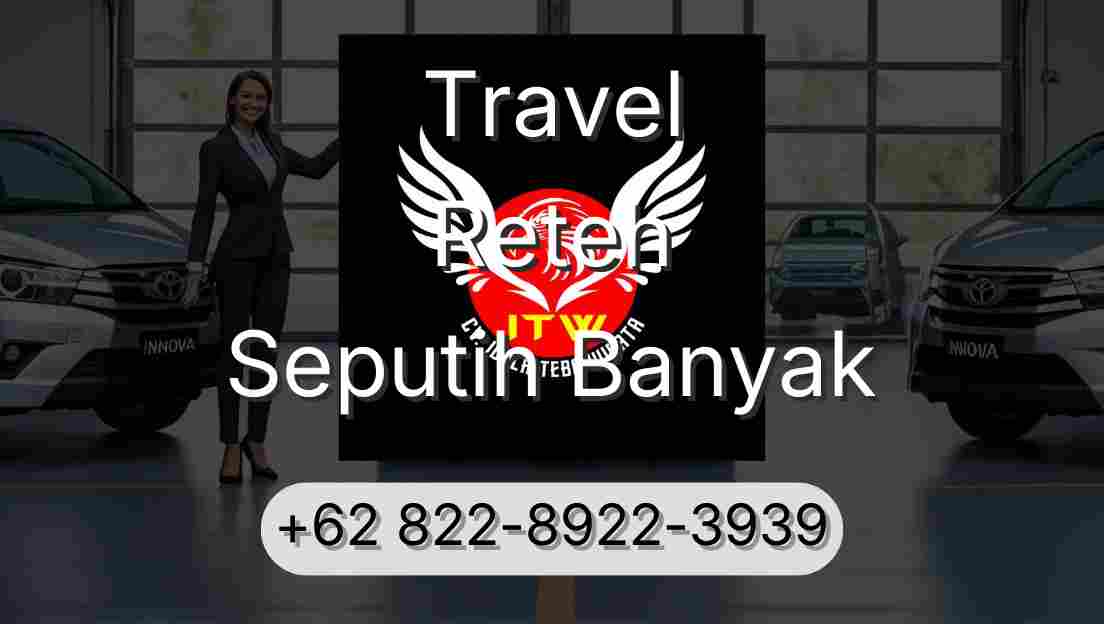 Travel Reteh Seputih Banyak
