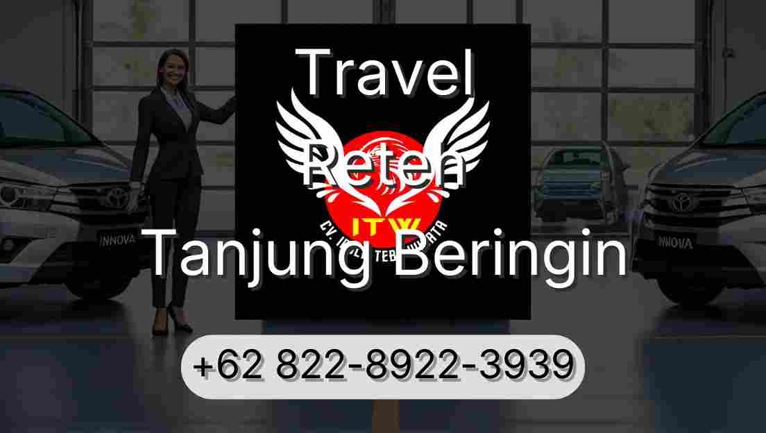 Travel Reteh Tanjung Beringin