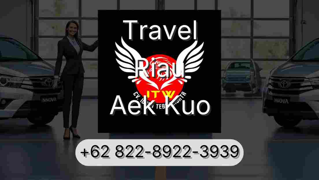 Travel Riau Aek Kuo