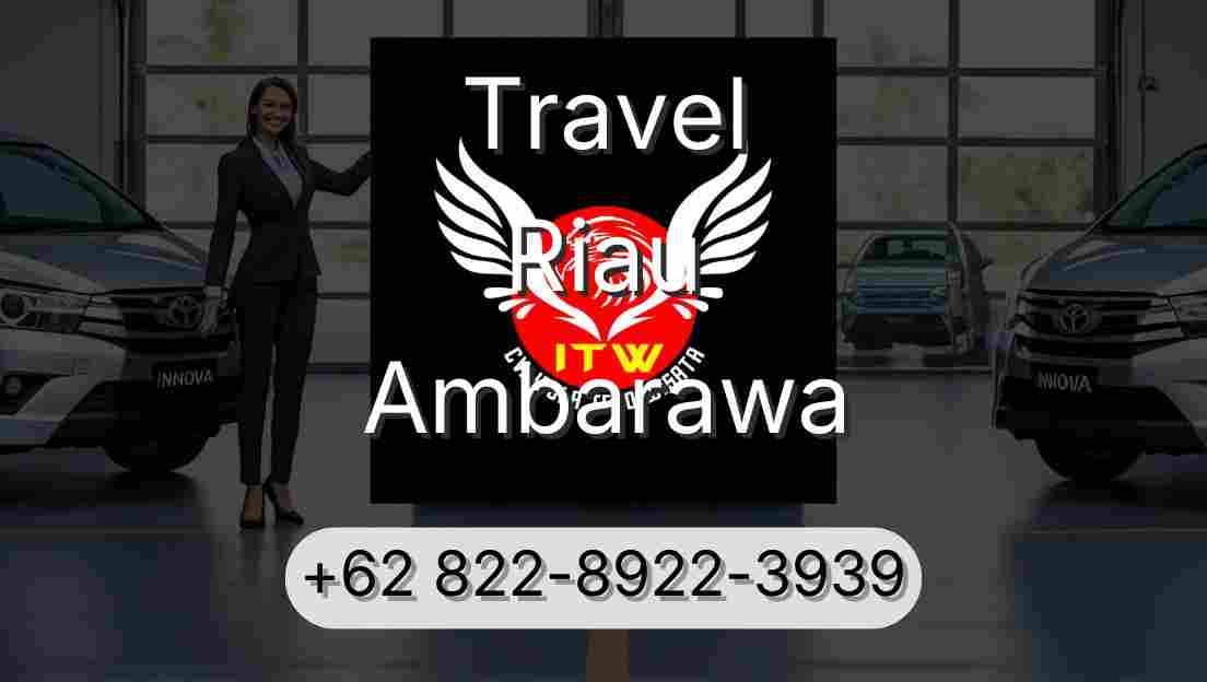 Travel Riau Ambarawa