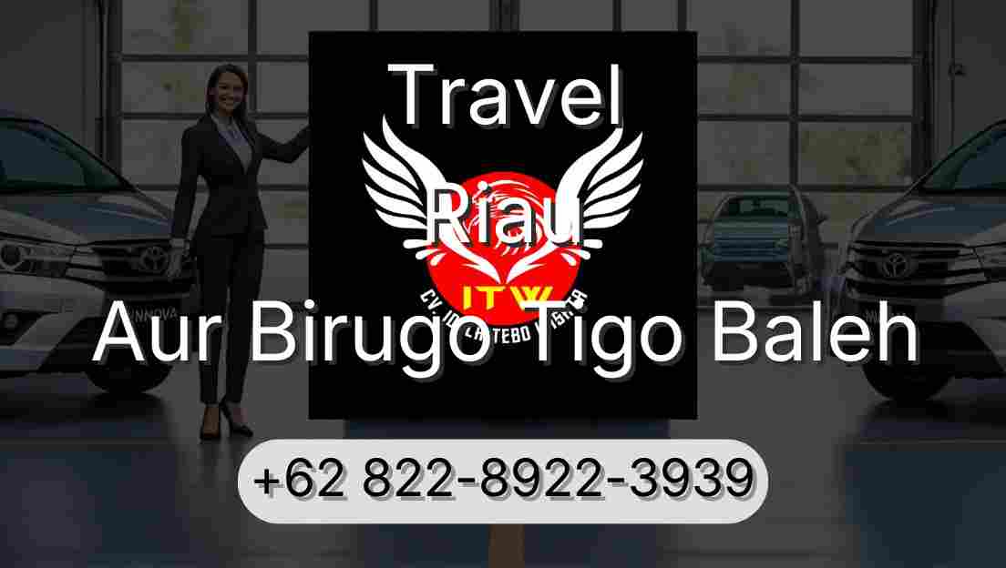 Travel Riau Aur Birugo Tigo Baleh
