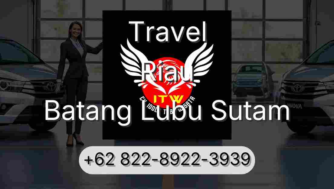 Travel Riau Batang Lubu Sutam