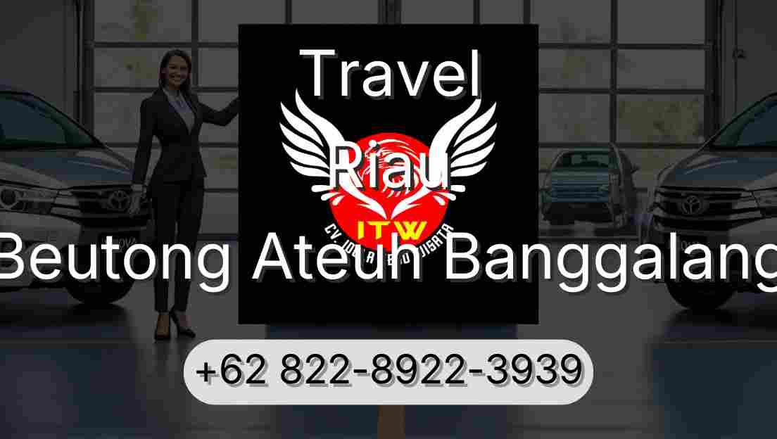 Travel Riau Beutong Ateuh Banggalang