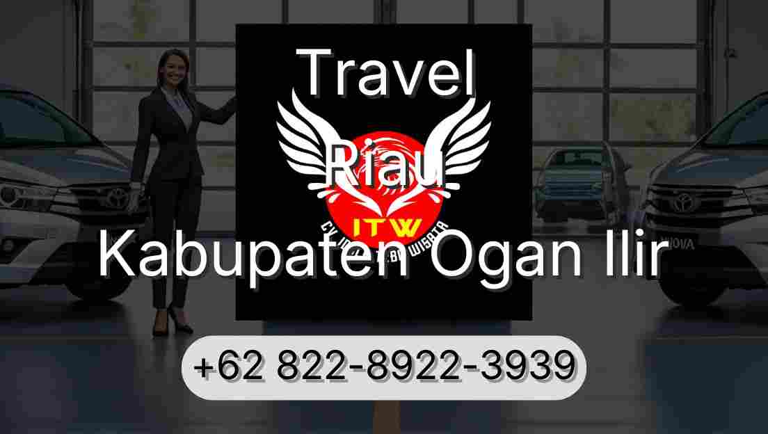 Travel Riau Kabupaten Ogan Ilir