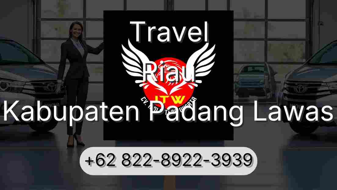 Travel Riau Kabupaten Padang Lawas