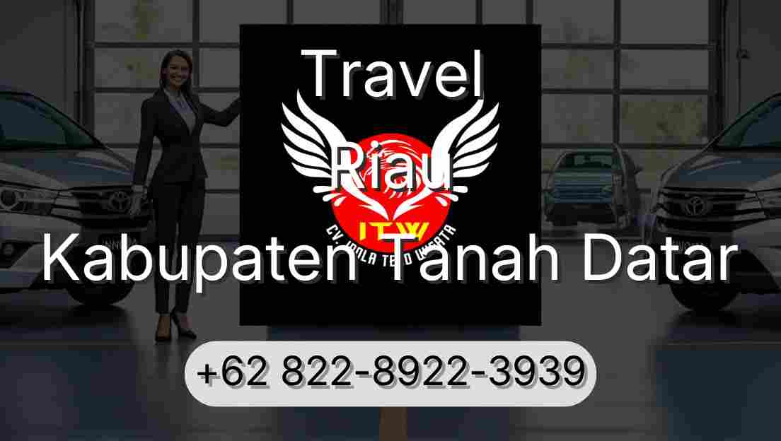Travel Riau Kabupaten Tanah Datar