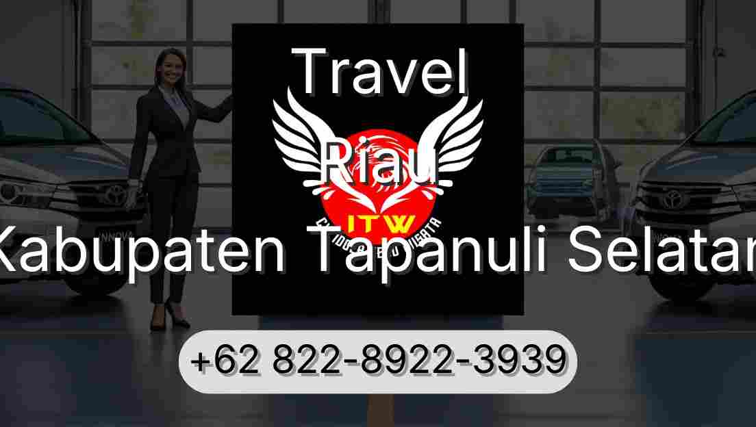 Travel Riau Kabupaten Tapanuli Selatan