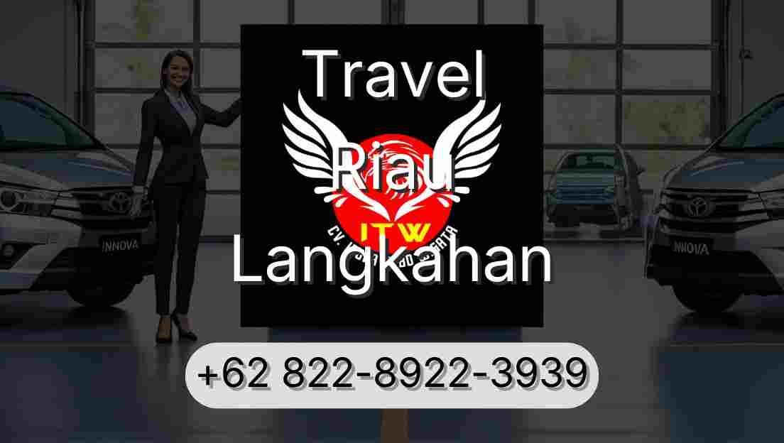 Travel Riau Langkahan