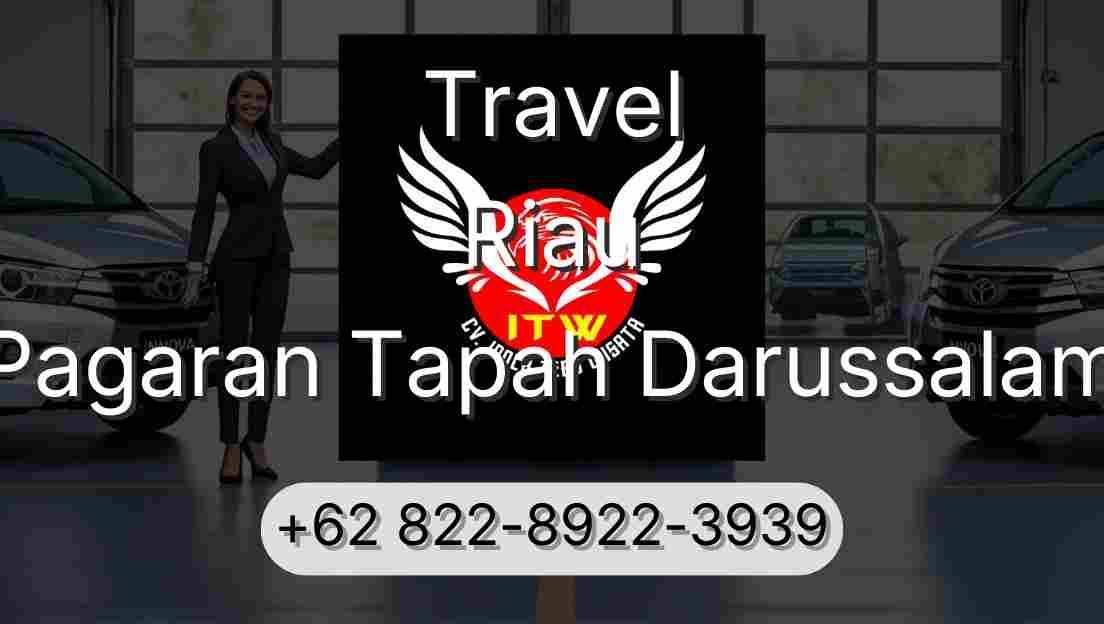 Travel Riau Pagaran Tapah Darussalam