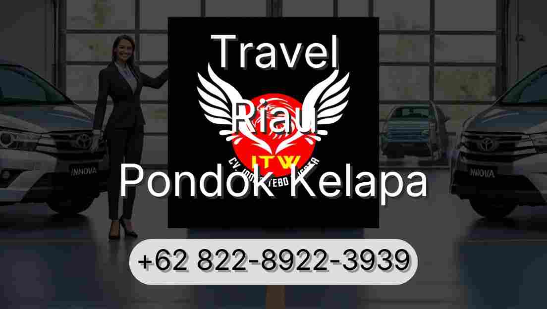 Travel Riau Pondok Kelapa