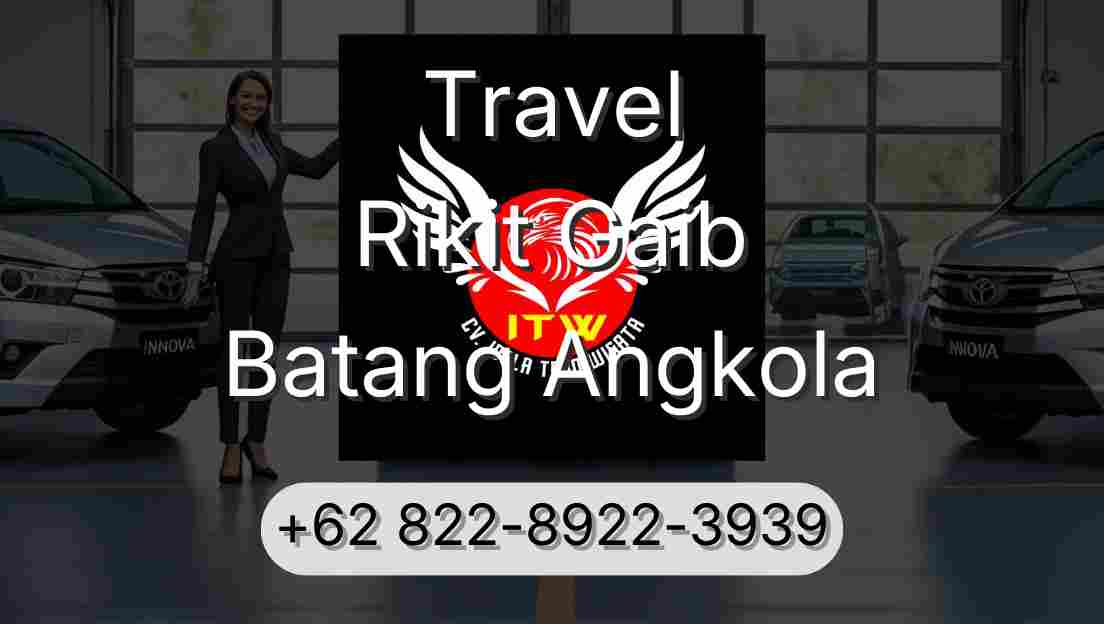 Travel Rikit Gaib Batang Angkola