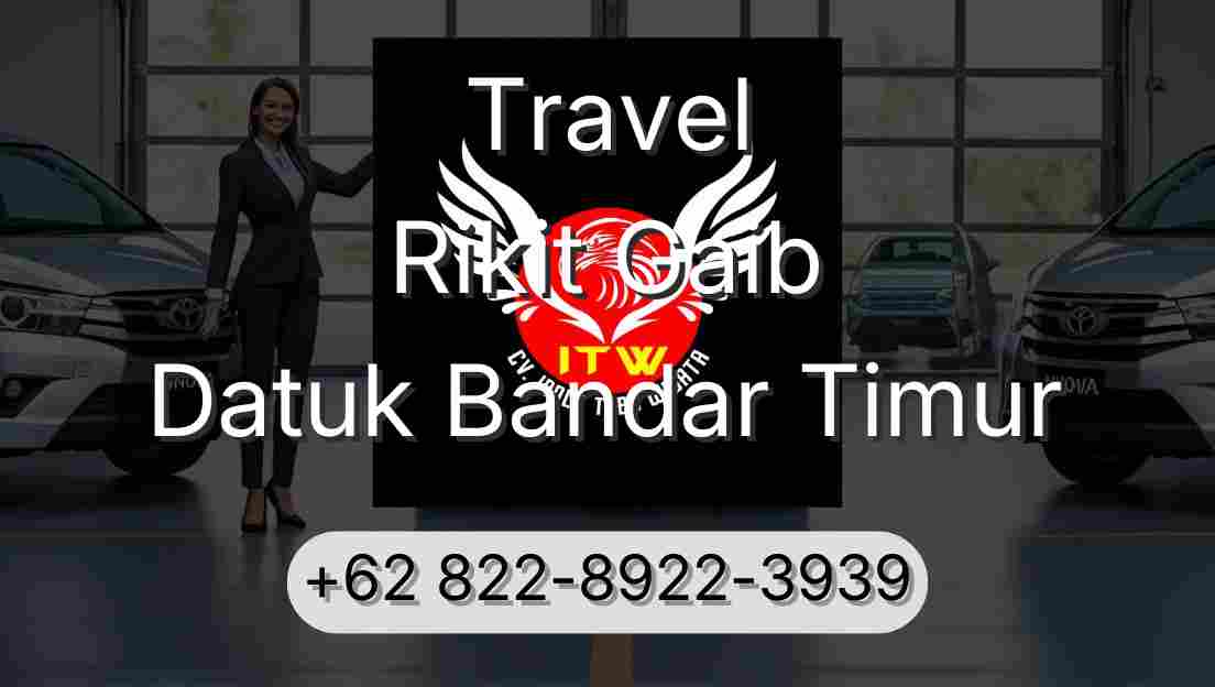 Travel Rikit Gaib Datuk Bandar Timur