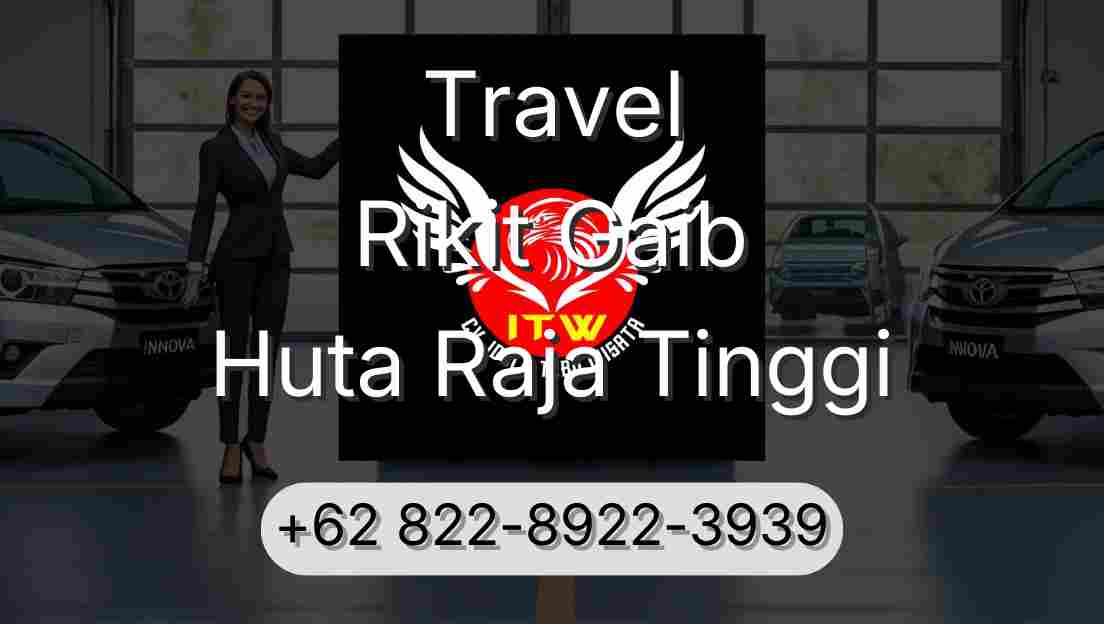 Travel Rikit Gaib Huta Raja Tinggi