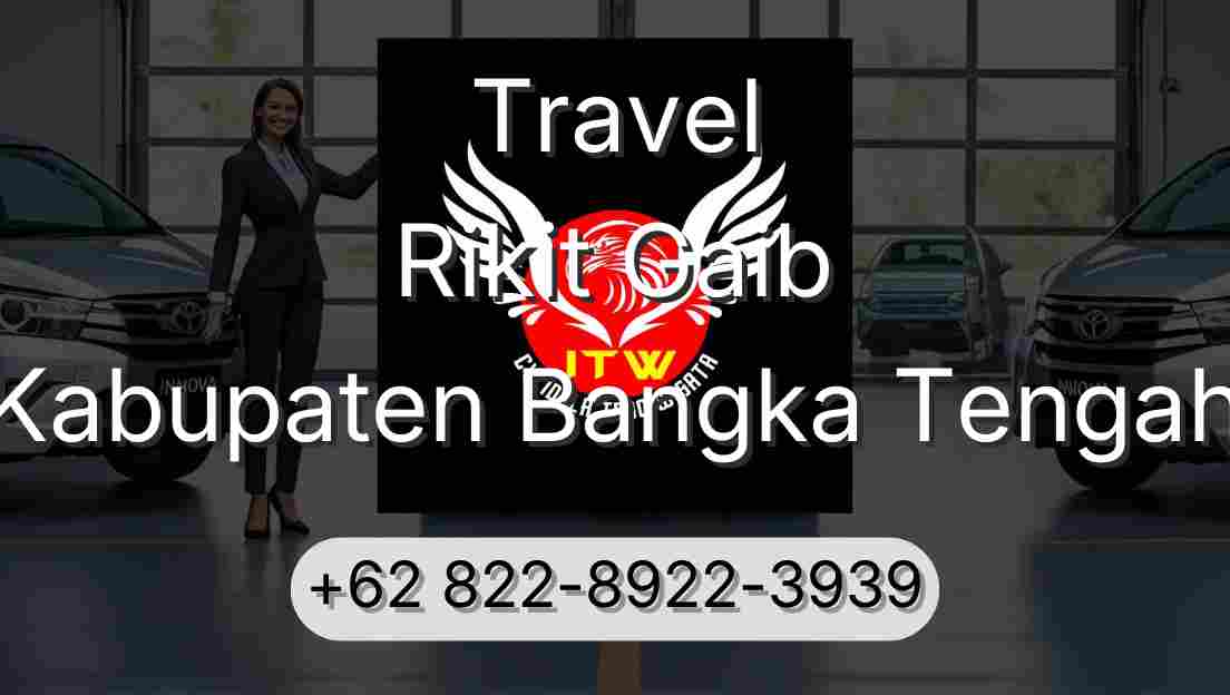 Travel Rikit Gaib Kabupaten Bangka Tengah